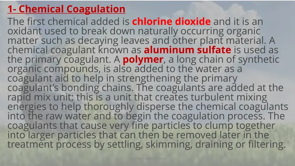 1 chemical coagulation the first chemical added