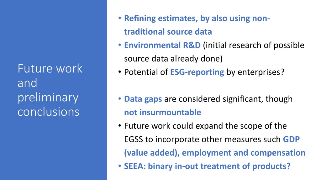 refining estimates by also using non traditional