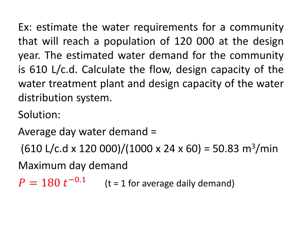 ex estimate the water requirements