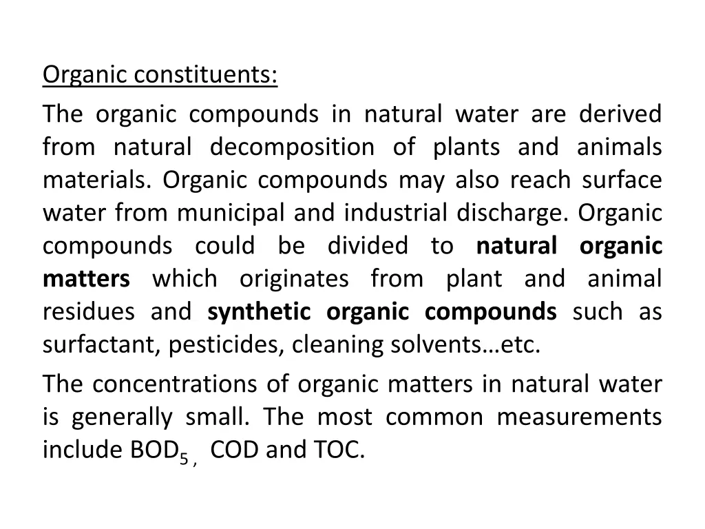 organic constituents the organic compounds