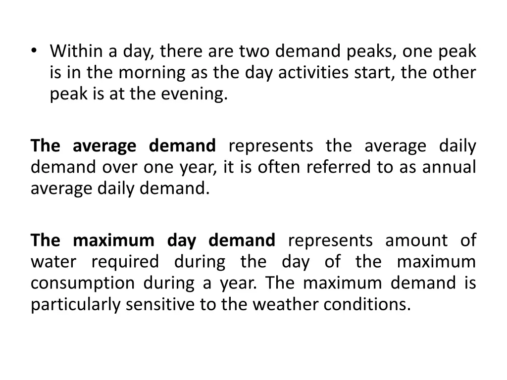 within a day there are two demand peaks one peak