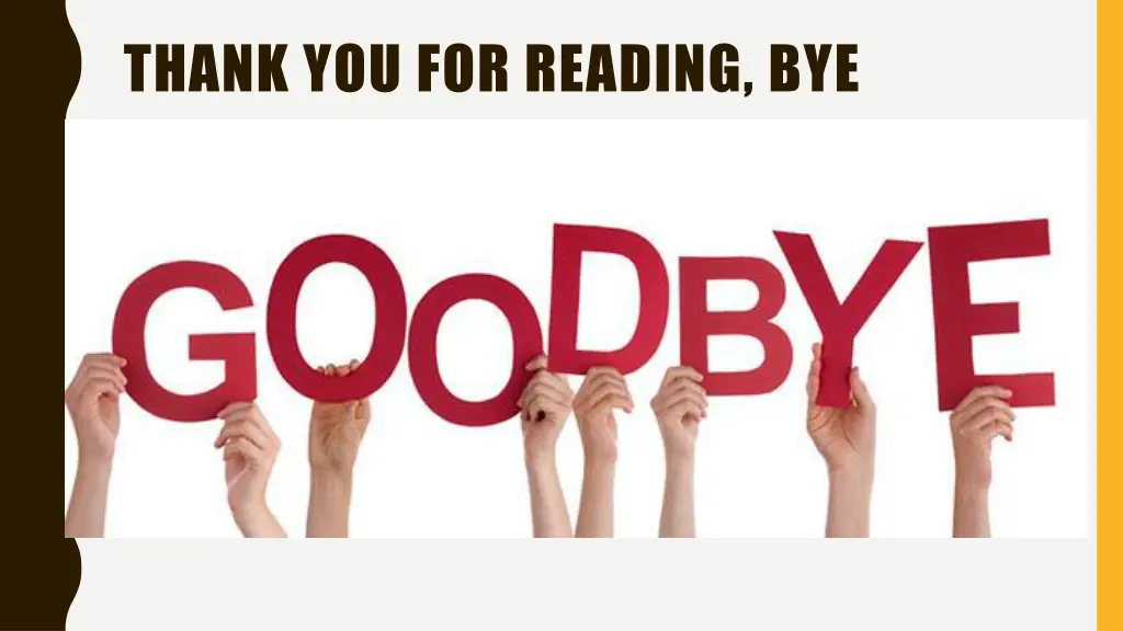 thank you for reading bye