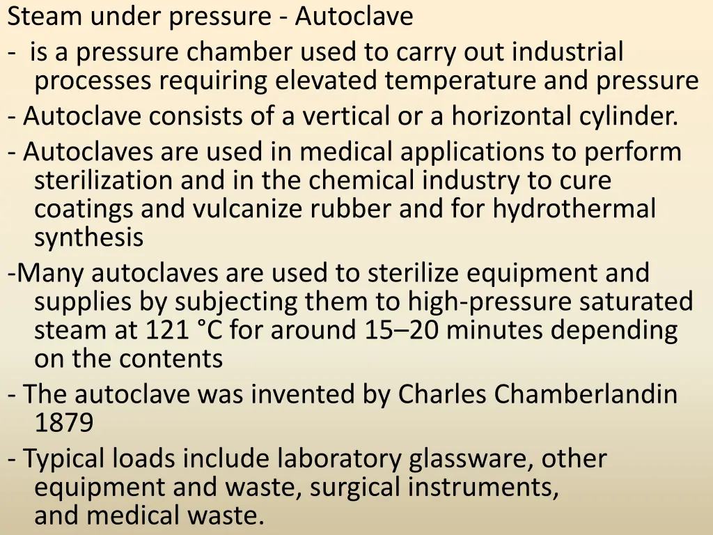steam under pressure autoclave is a pressure