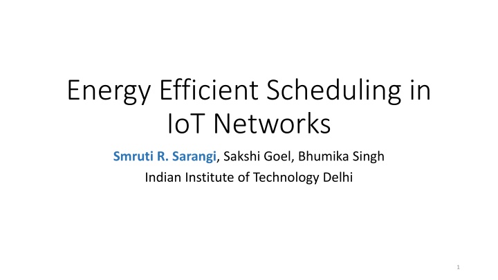 energy efficient scheduling in iot networks