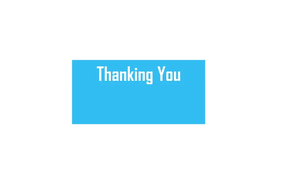 thanking you