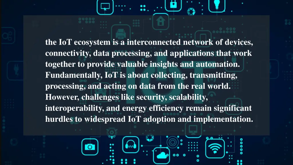 the iot ecosystem is a interconnected network