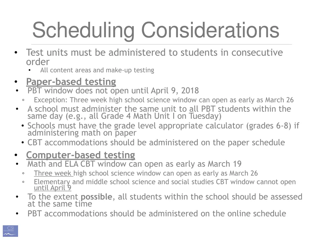 scheduling considerations test units must