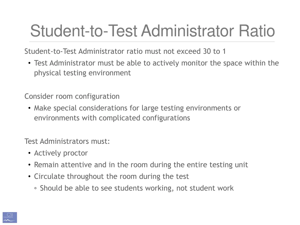 student to test administrator ratio