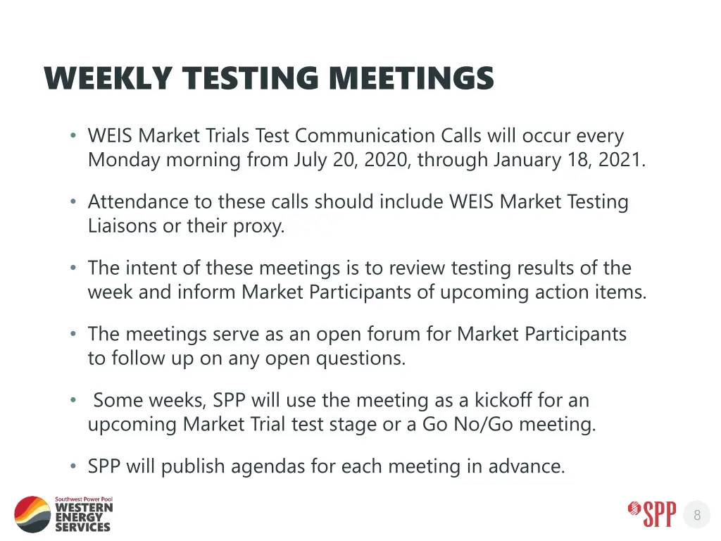 weekly testing meetings