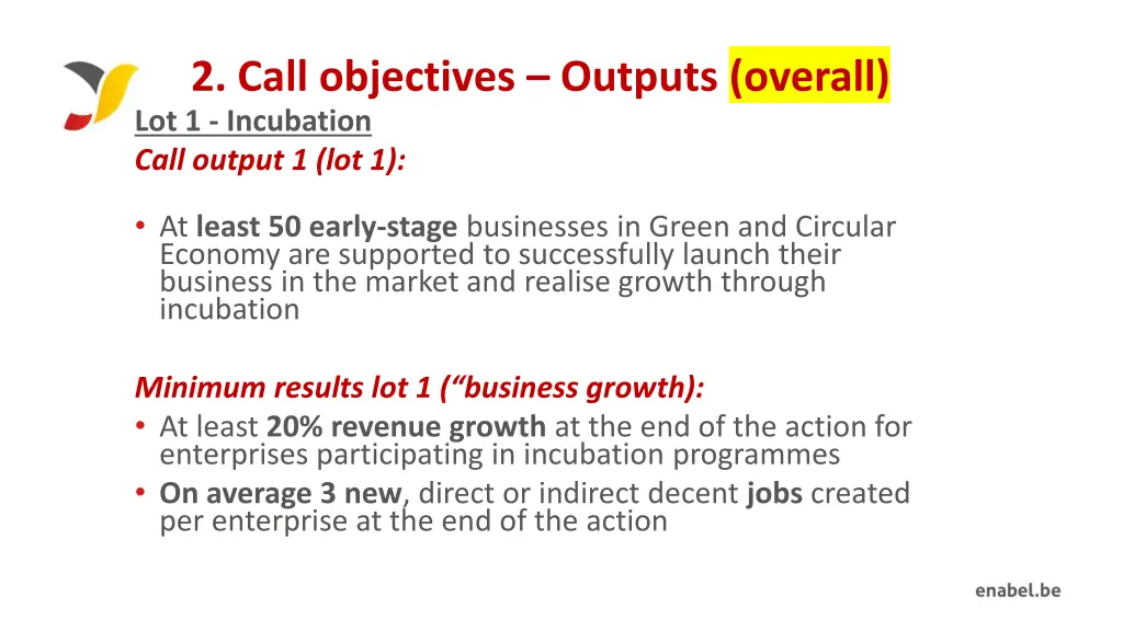 2 call objectives outputs overall 1