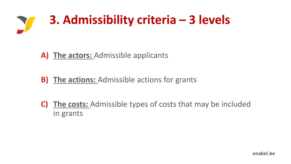 3 admissibility criteria 3 levels