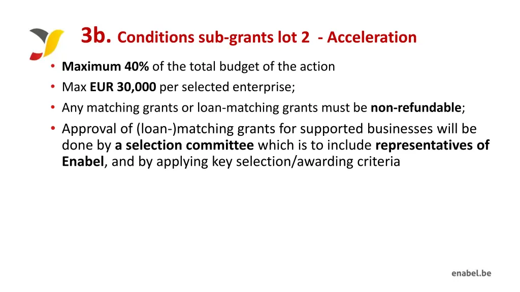 3b conditions sub grants lot 2 acceleration 1