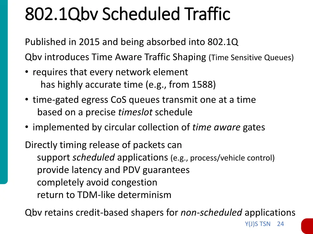 802 1qbv scheduled traffic 802 1qbv scheduled