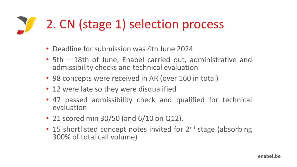 2 cn stage 1 selection process