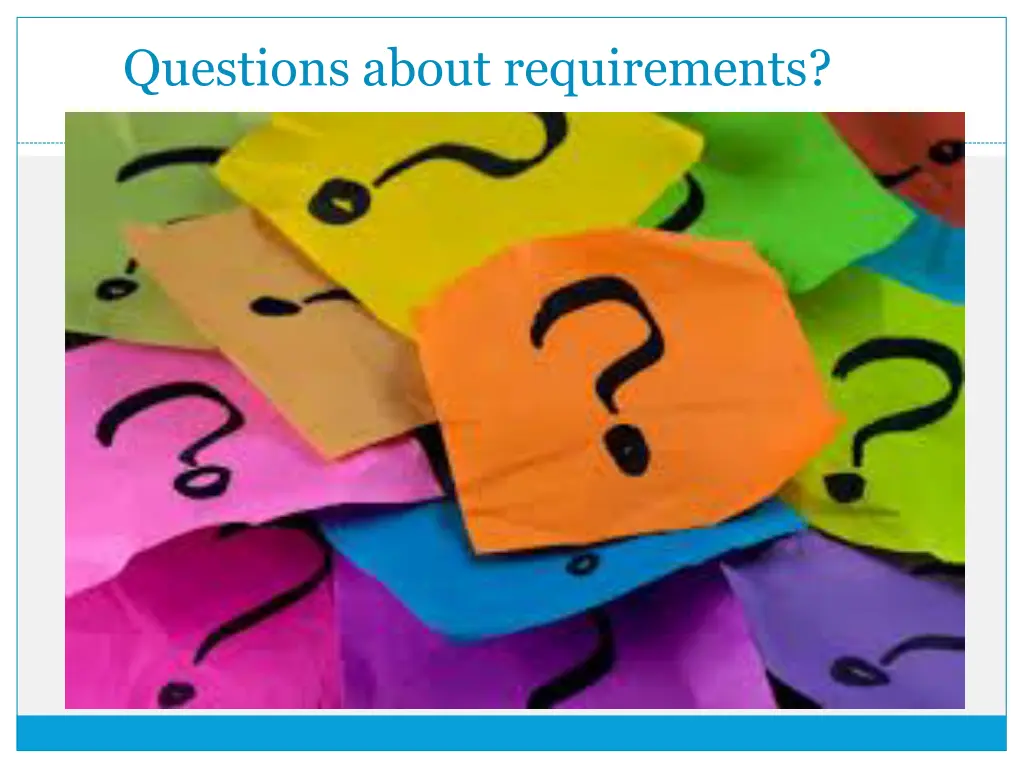 questions about requirements