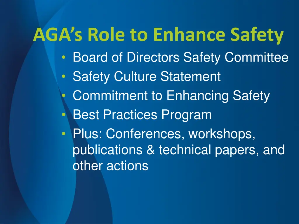 aga s role to enhance safety board of directors
