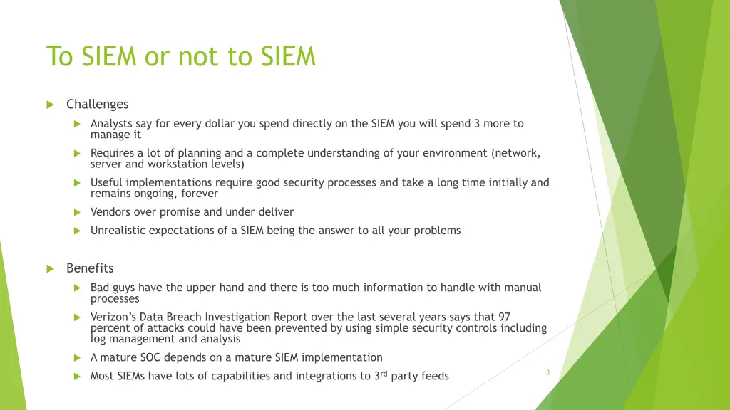 to siem or not to siem