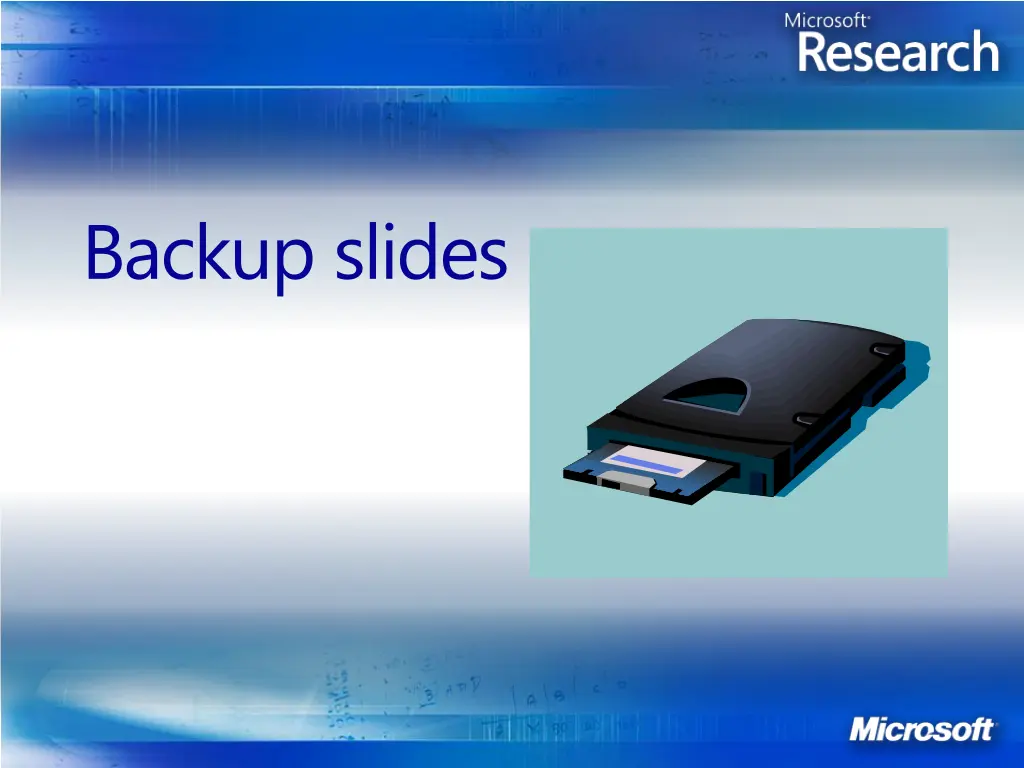 backup slides