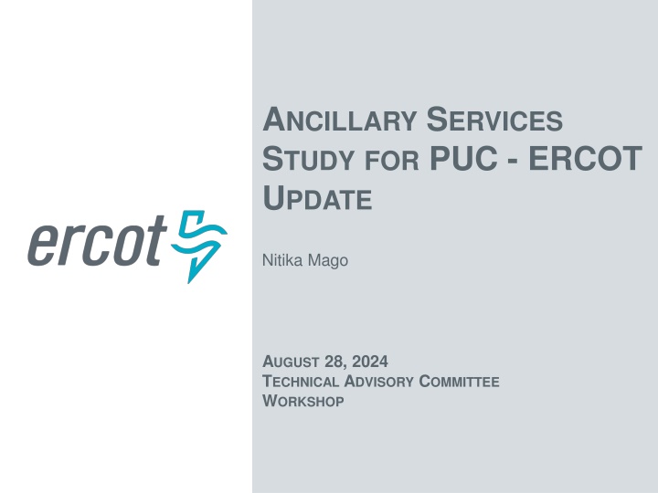 a ncillary s ervices s tudy for puc ercot u pdate