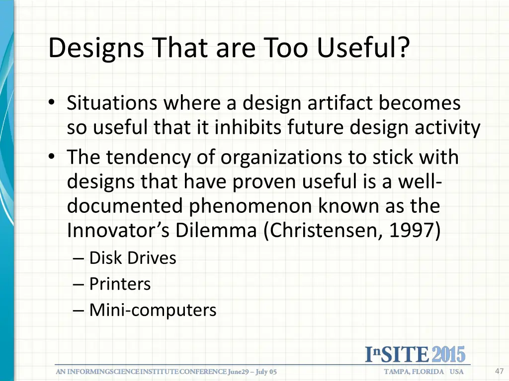 designs that are too useful