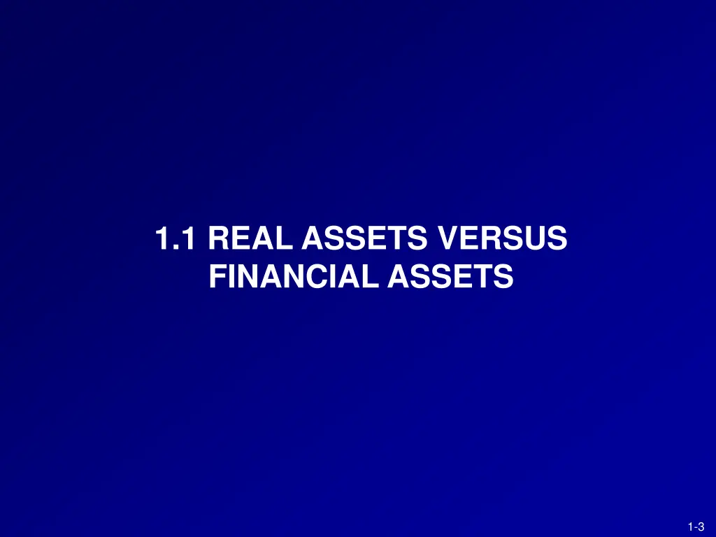 1 1 real assets versus financial assets