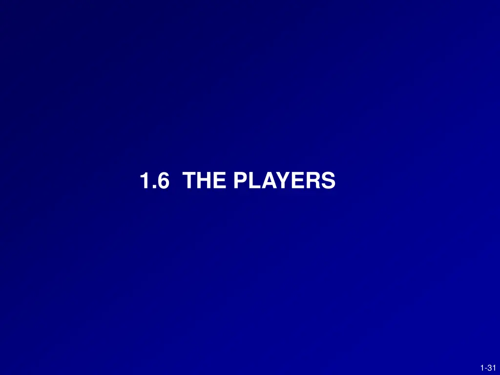 1 6 the players