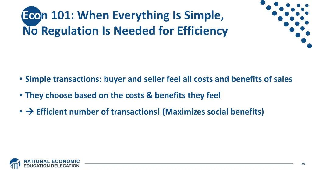 econ 101 when everything is simple no regulation