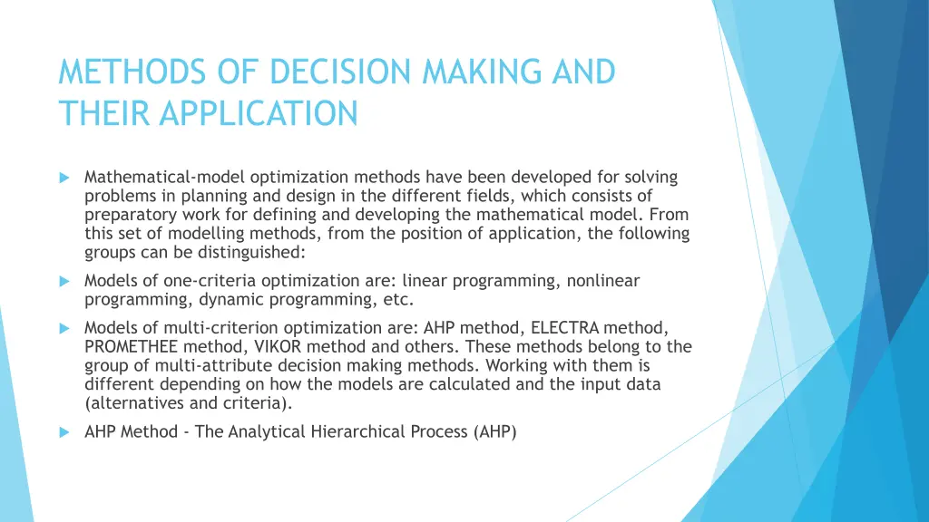 methods of decision making and their application