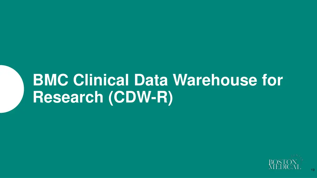 bmc clinical data warehouse for research cdw r