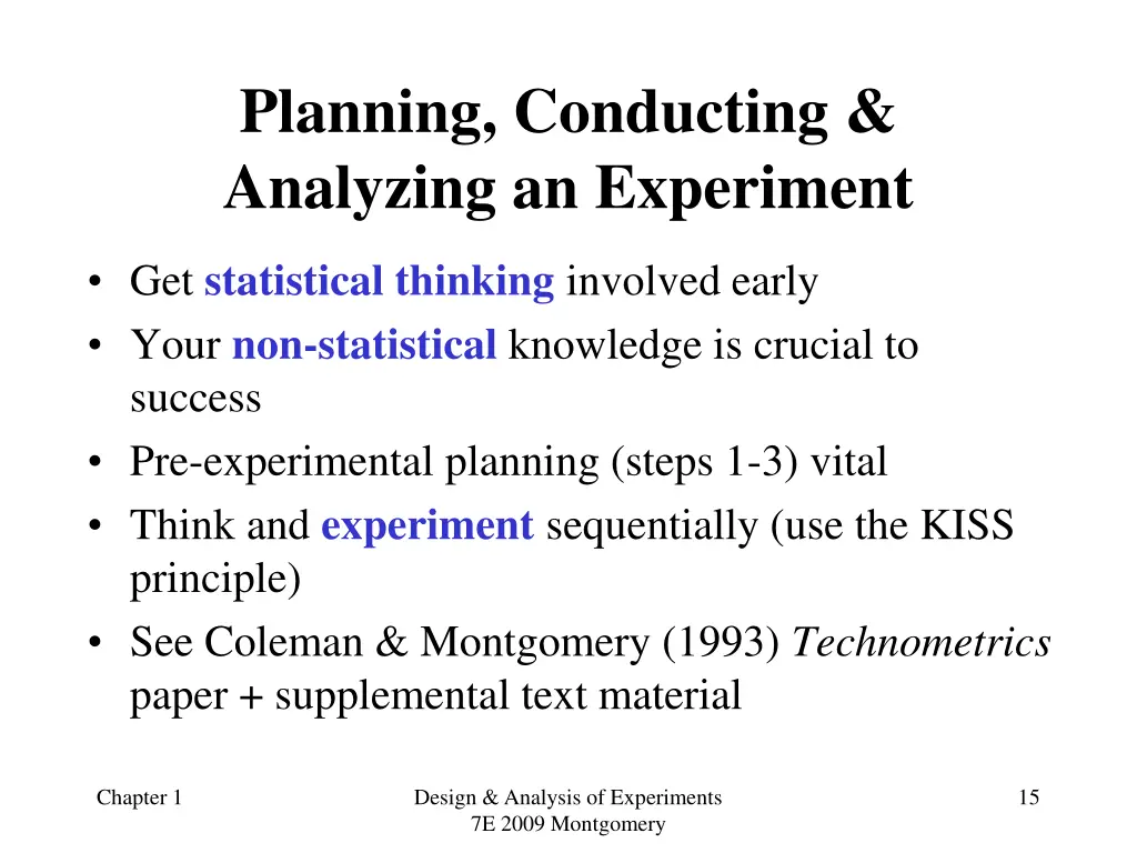 planning conducting analyzing an experiment 1