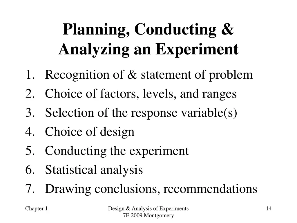 planning conducting analyzing an experiment