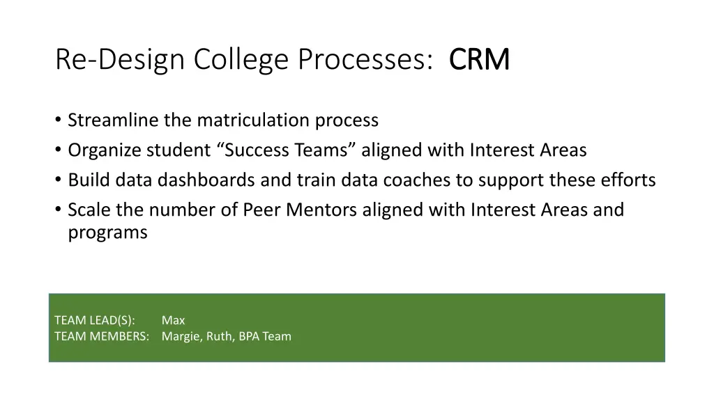 re design college processes crm