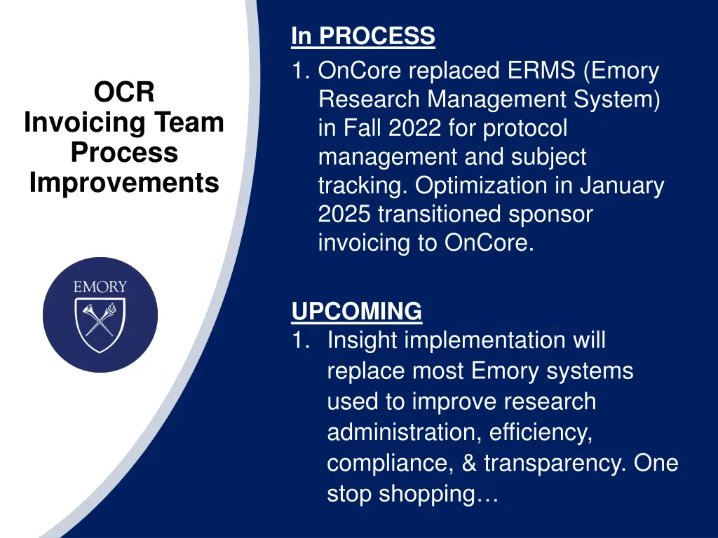in process 1 oncore replaced erms emory research