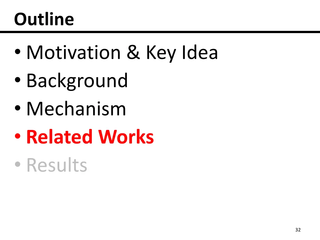 outline motivation key idea background mechanism 3