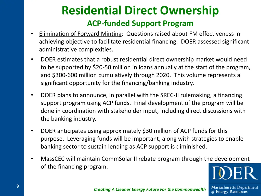 residential direct ownership acp funded support