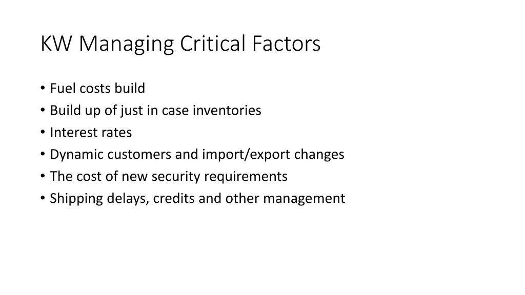 kw managing critical factors