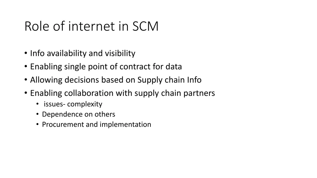 role of internet in scm