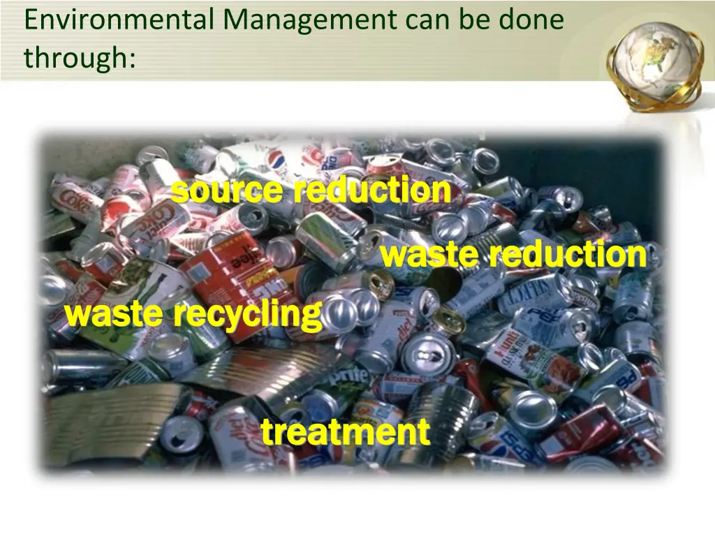 environmental management can be done through