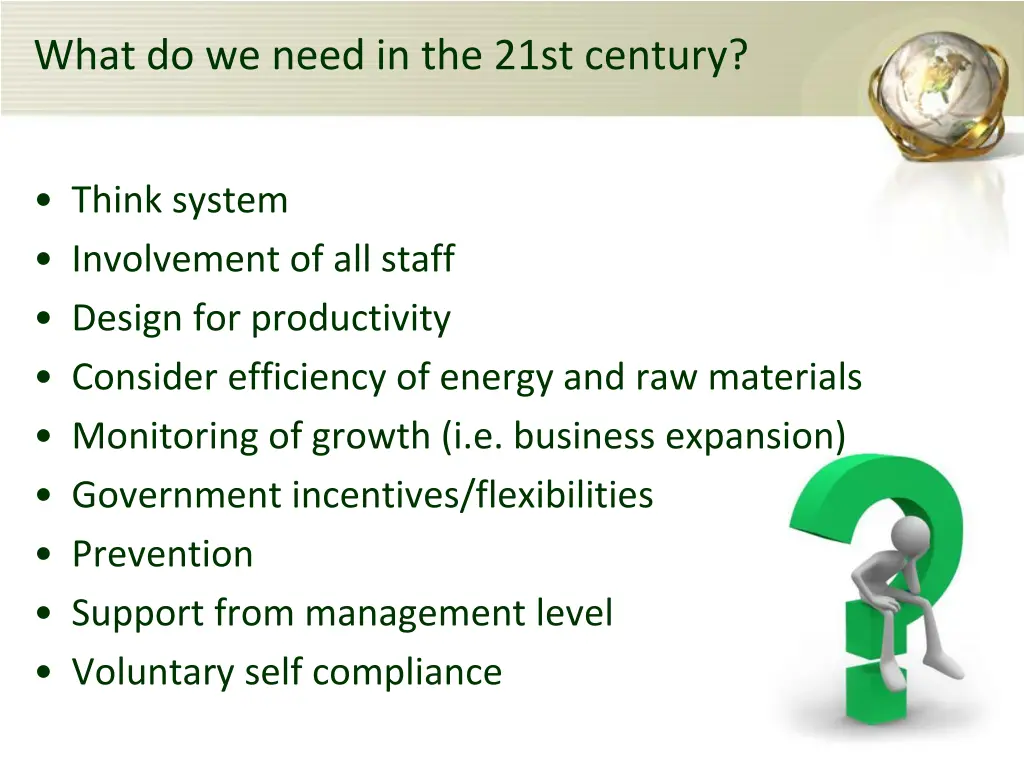 what do we need in the 21st century
