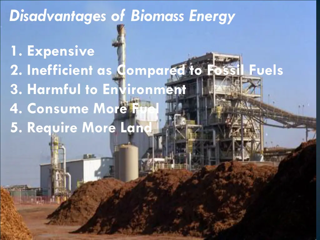disadvantages of biomass energy