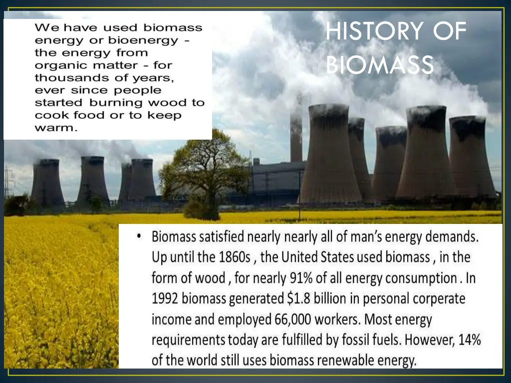 history of biomass