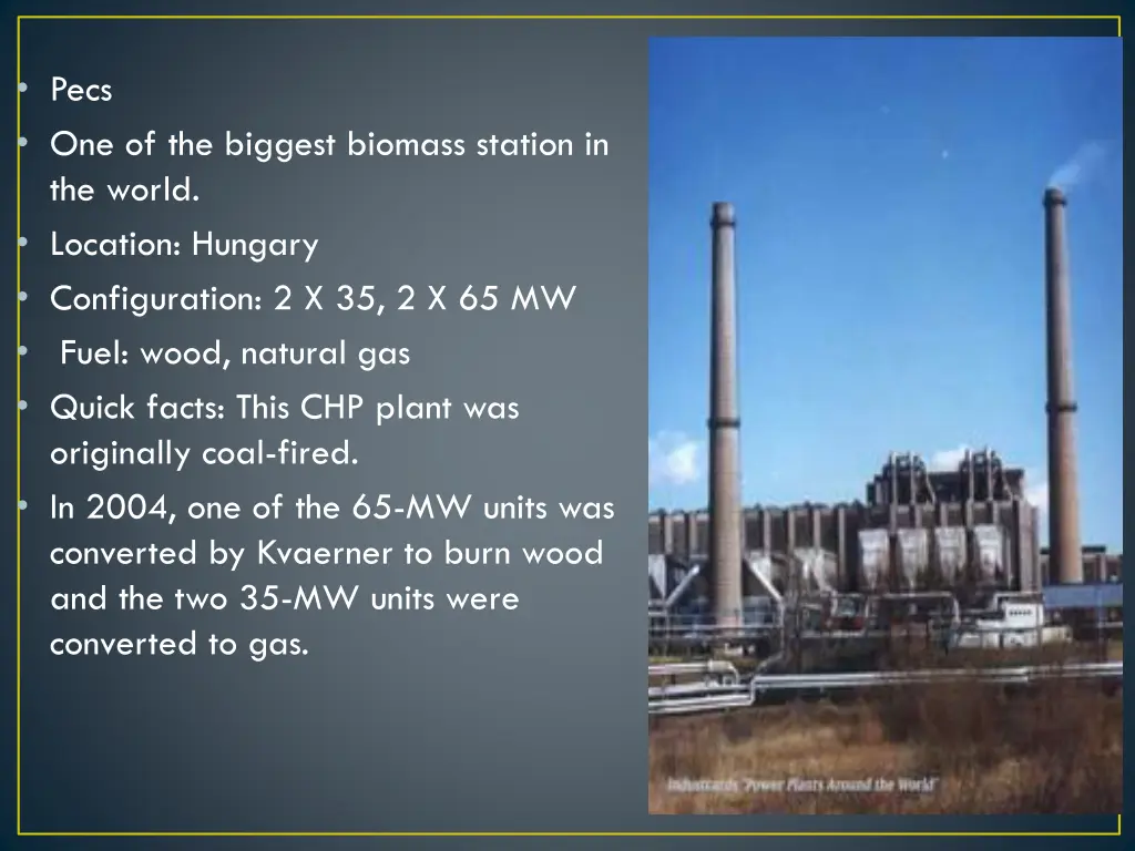 pecs one of the biggest biomass station