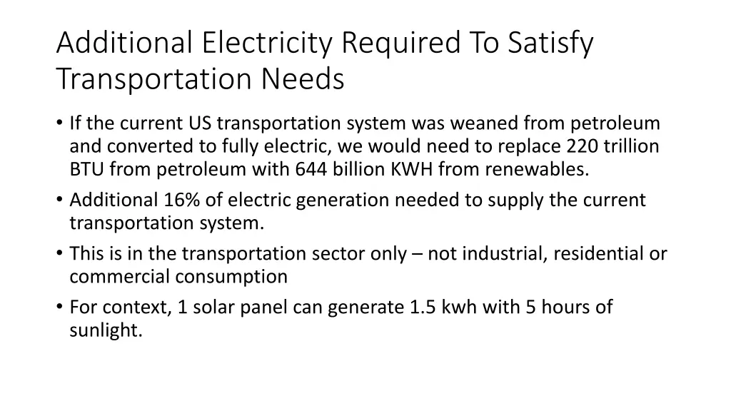 additional electricity required to satisfy