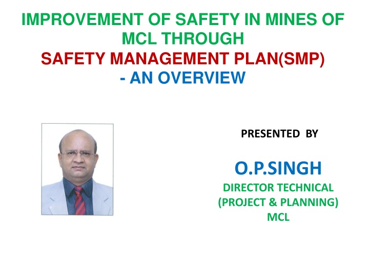 improvement of safety in mines of mcl through