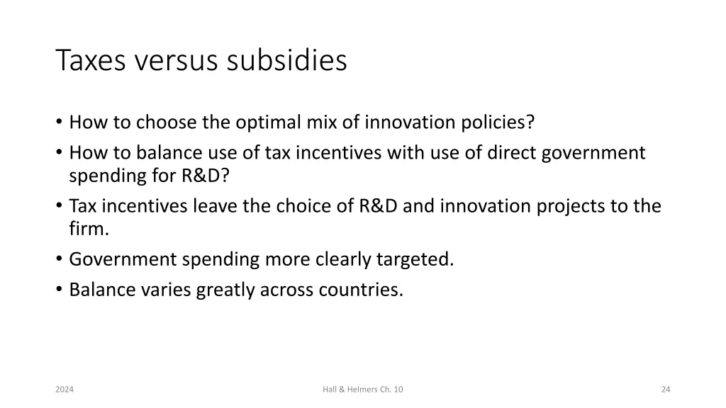 taxes versus subsidies