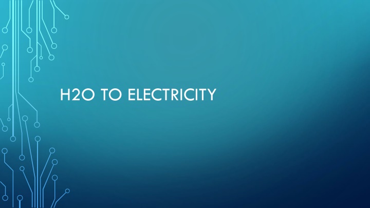 h2o to electricity