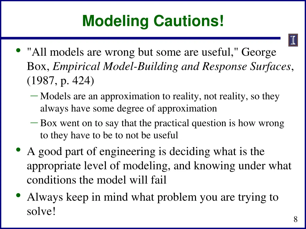 modeling cautions