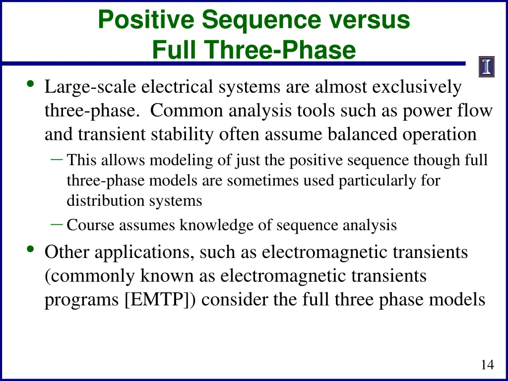 positive sequence versus full three phase large