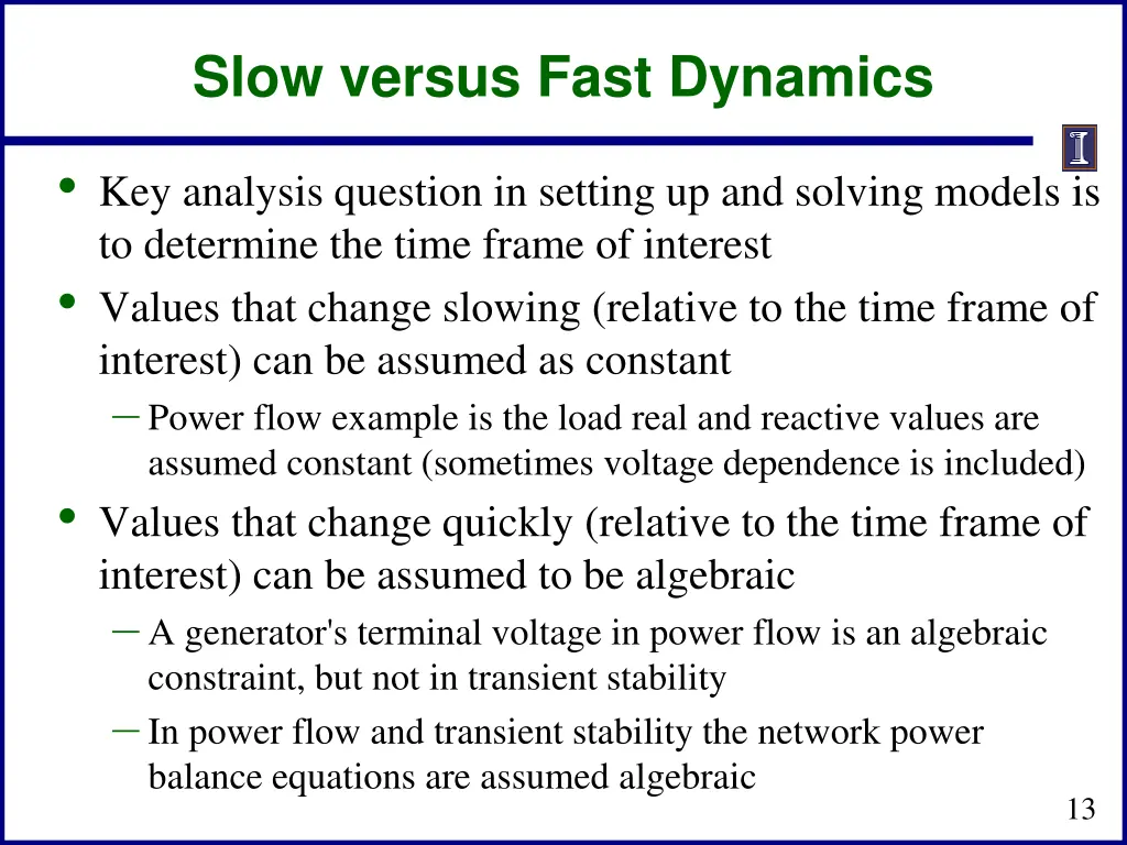 slow versus fast dynamics