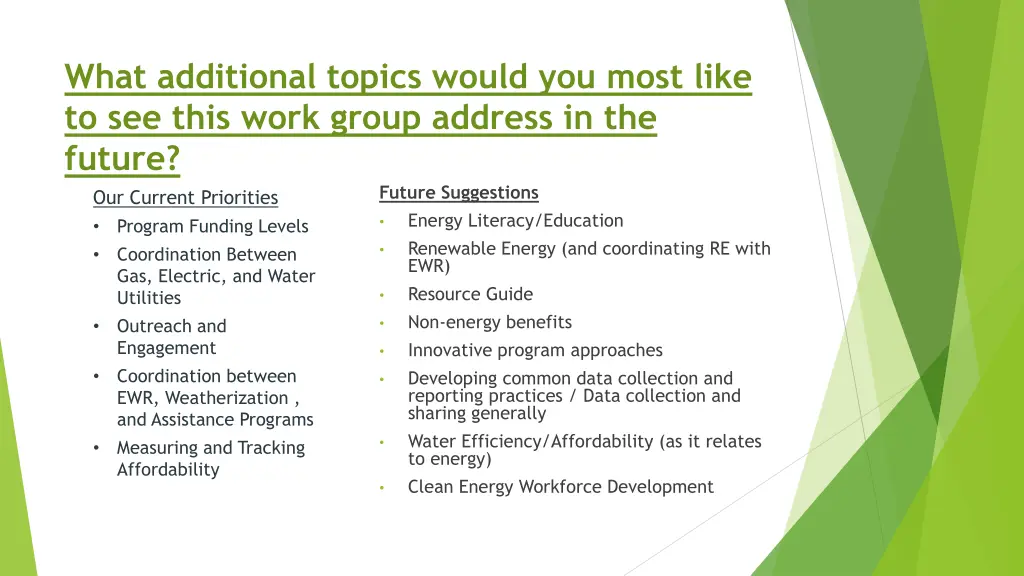 what additional topics would you most like